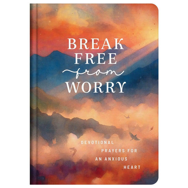 Break Free from Worry