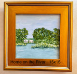 "Home on the River" by Linda Dunn