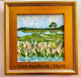 "Love the Marsh!" by Linda Dunn
