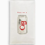 Pass Me A Fridge Cig | Tea Towel