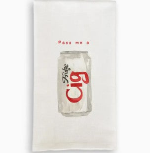 Pass Me A Fridge Cig | Tea Towel