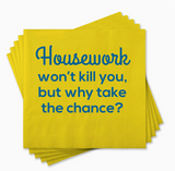 Funny Cocktail Napkins - Housework
