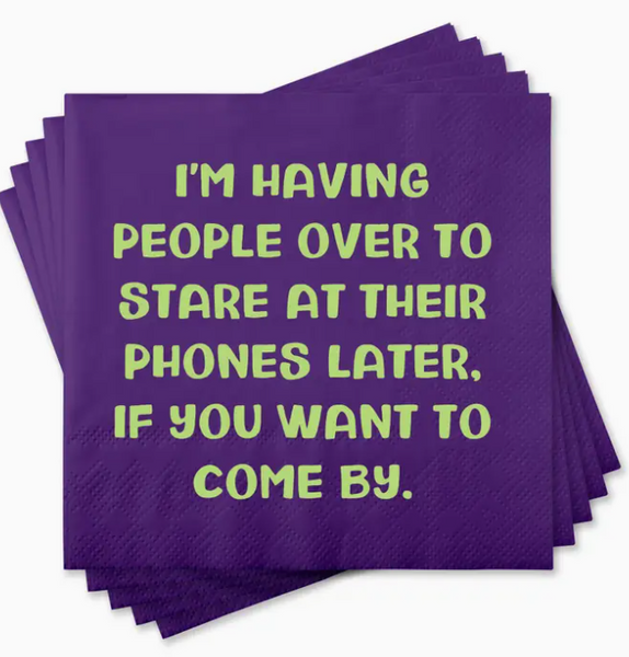 Funny Cocktail Napkins - Having People Over