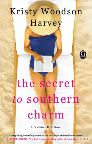 "The Secret to Southern Charm" by Kristy Woodson Harvey