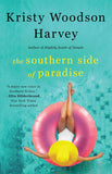 "The Southern Side of Paradise" by Kristy Woodson Harvey